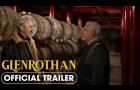 Glenrothan - Official Trailer