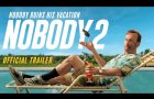 Nobody 2 | Official Trailer