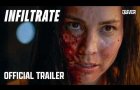 Infiltrate | Official Trailer