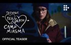 TEENAGE SEX AND DEATH AT CAMP MIASMA | Official Teaser | In Theaters August 7