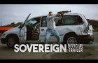 SOVEREIGN | Official Trailer | In Theaters and Available to Own or Rent JULY 11