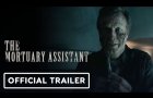 The Mortuary Assistant - Official Trailer