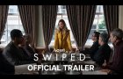 Swiped | Official Trailer | Hulu