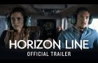 Horizon Line | Official Trailer [HD] | Coming Soon
