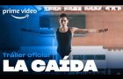 La Caída - Tráiler Oficial | Prime Video