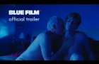 BLUE FILM | Official Trailer