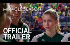 THE MIRACLE SEASON | Official Trailer