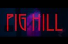 Pig Hill (2025) Official Trailer - World Premiere at FrightFest 2025
