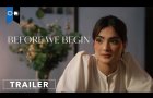 Before We Begin | Official Trailer | Romance | Comedy | Drama