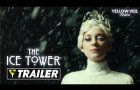 THE ICE TOWER - Official Trailer (2025)