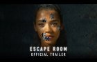 ESCAPE ROOM - Official Trailer (HD)