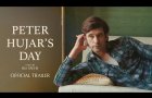 PETER HUJAR'S DAY - Official Trailer