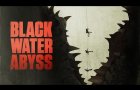Black Water Abyss - Official Trailer