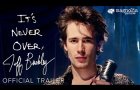It's Never Over, Jeff Buckley - Official Trailer | Directed by Amy Berg
