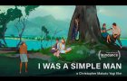 I Was A Simple Man - Official US Trailer