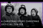 A Christmas Story Christmas | Official Teaser | HBO Max