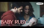 Baby Ruby - Official Trailer | Starring Noémie Merlant and Kit Harington | Opens February 3