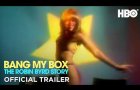 Bang My Box: The Robin Byrd Story | Official Trailer | HBO