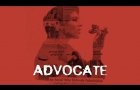 Advocate - Official Trailer