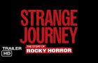 Strange Journey: The Story of Rocky Horror - Official Trailer