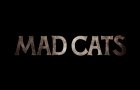 MAD CATS  Teaser Trailer