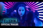 From the World of John Wick: Ballerina (2025) Official Trailer - Ana de Armas