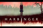 The Harbinger - Official Trailer