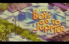 Boys Go to Jupiter 🍊 Official Trailer