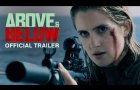 ABOVE & BELOW | Official Trailer