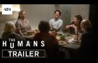 The Humans | Official Trailer HD | A24