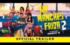 No Manches Frida 2 - Official Trailer