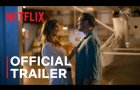 Love Is in the Air | Official Trailer | Netflix