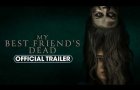 My Best Friend’s Dead (2026) Official Trailer - Caitlin Duffy, Grant Schumacher, Catharine Daddario