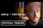 Sorry/Not Sorry - Official Trailer (2024) Louis C.K.