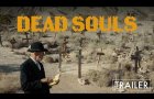 Dead Souls – Official Trailer