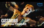 Cassandro - Official Trailer | Prime Video