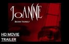 JOANNE Official Movie HD Trailer 2018