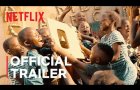 Masaka Kids, A Rhythm Within | Official Trailer | Netflix