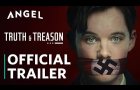 Truth & Treason | Official Trailer | In Theaters Oct 17 | Angel Truth & Treason | Official Trailer | In Theaters Oct 17 | Angel