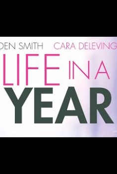 Life in a Year - Official Trailer