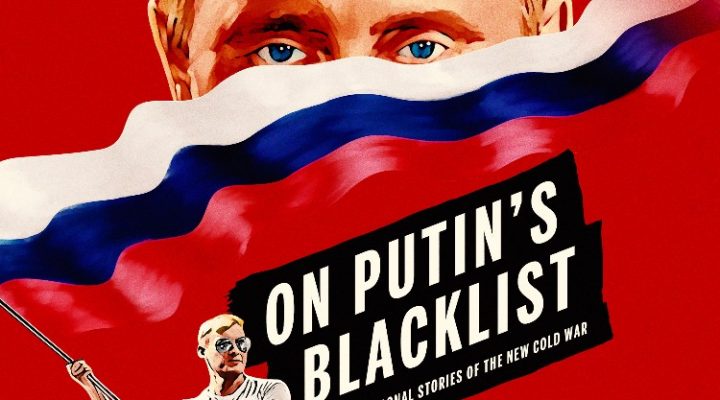 On Putin’s Blacklist