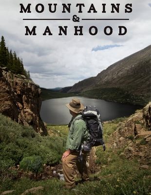 Mountains & Manhood