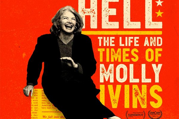 Raise Hell: The Life & Times of Molly Ivins