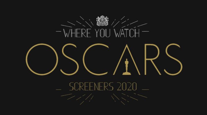 2020 Oscar DVD Screeners – Here they are