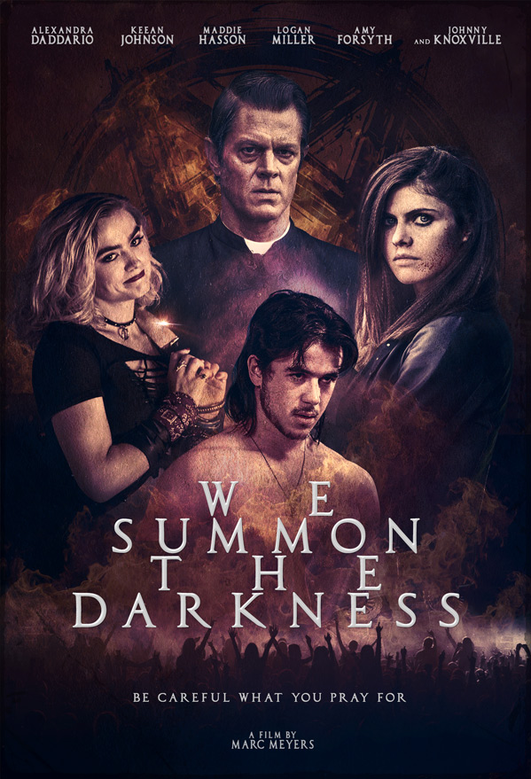 We Summon The Darkness Where You Watch