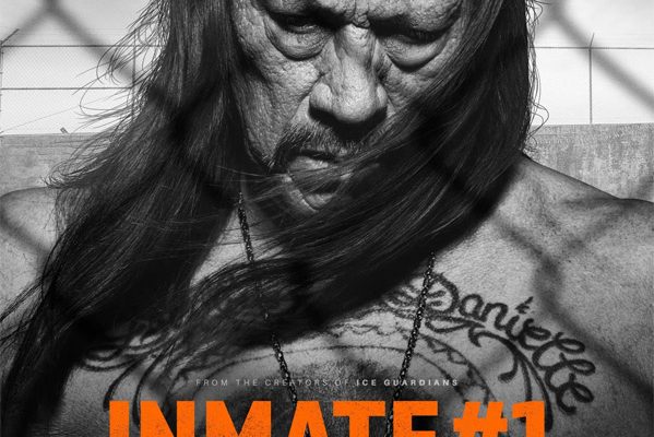 Inmate #1: The Rise of Danny Trejo