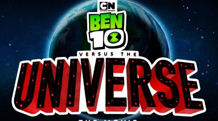 Ben 10 Versus the Universe: The Movie