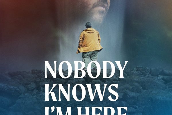 Nobody Knows I’m Here