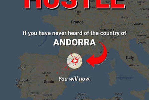 The Andorra Hustle