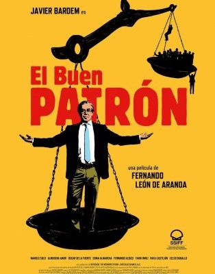 El buen patrón (The Good Boss)